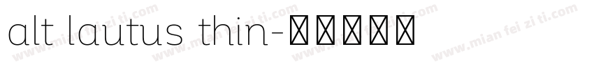 alt lautus thin字体转换